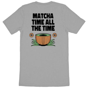 Matcha time all the time - Organic T-shirt