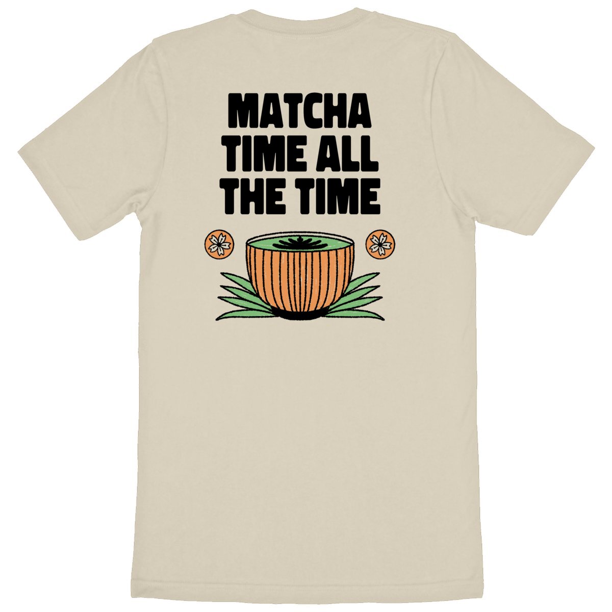 Matcha time all the time - Organic T-shirt