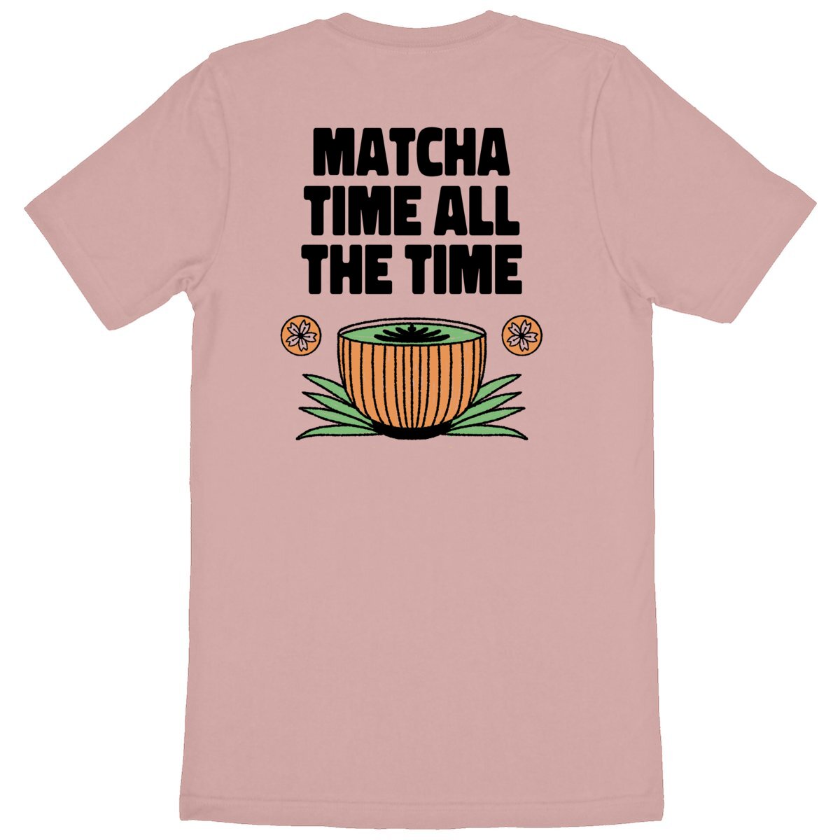 Matcha time all the time - Organic T-shirt