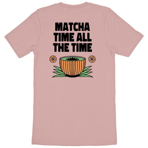 Matcha time all the time - Organic T-shirt