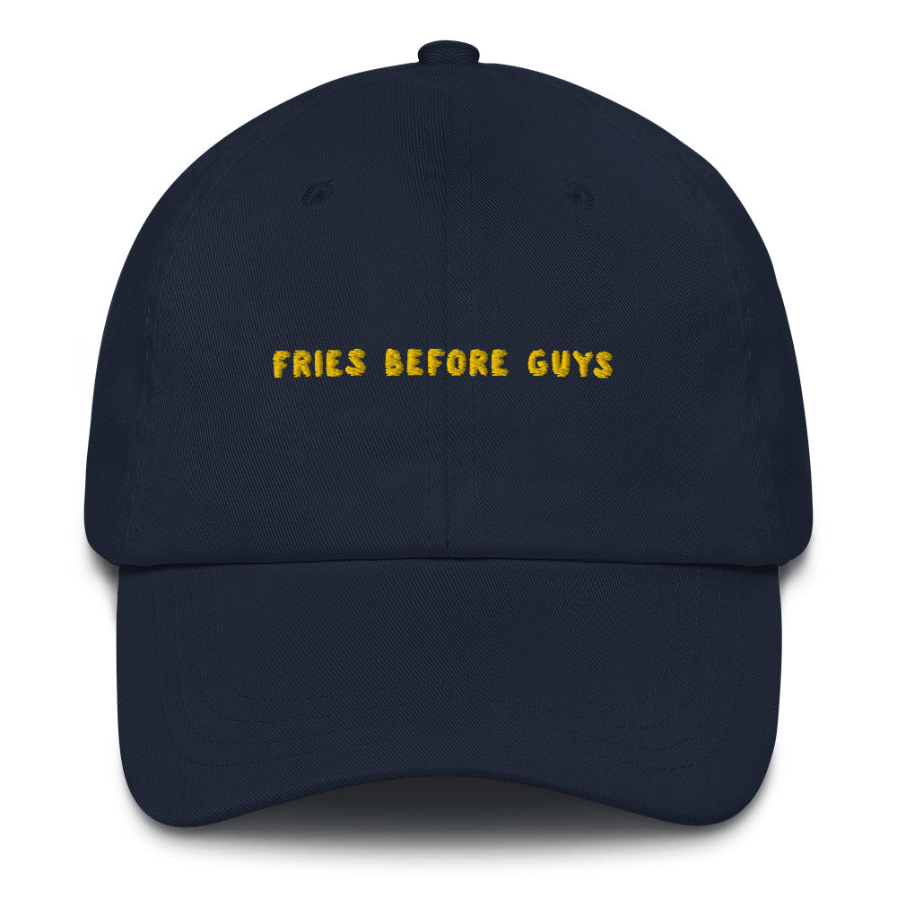 Fries before Guys - Embroidered Cap