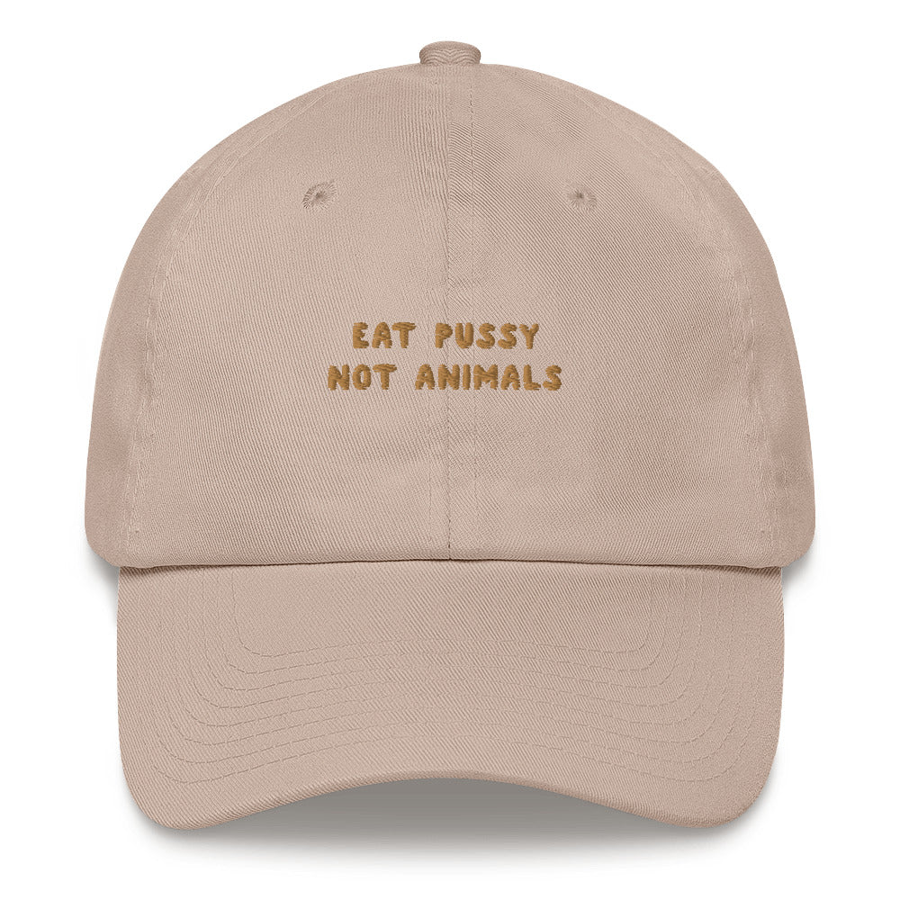 Eat pussy not animals - Embroidered Cap