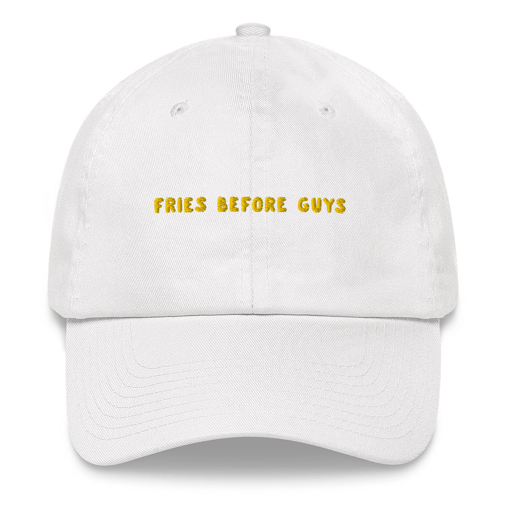 Fries before Guys - Embroidered Cap