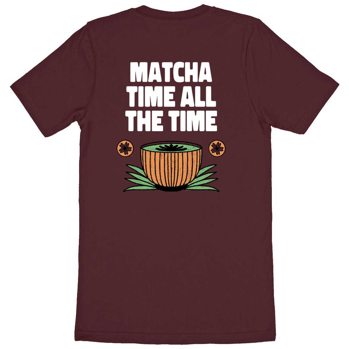 Matcha time all the time - Organic T-shirt