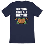 Load image into Gallery viewer, Matcha time all the time - Organic T-shirt
