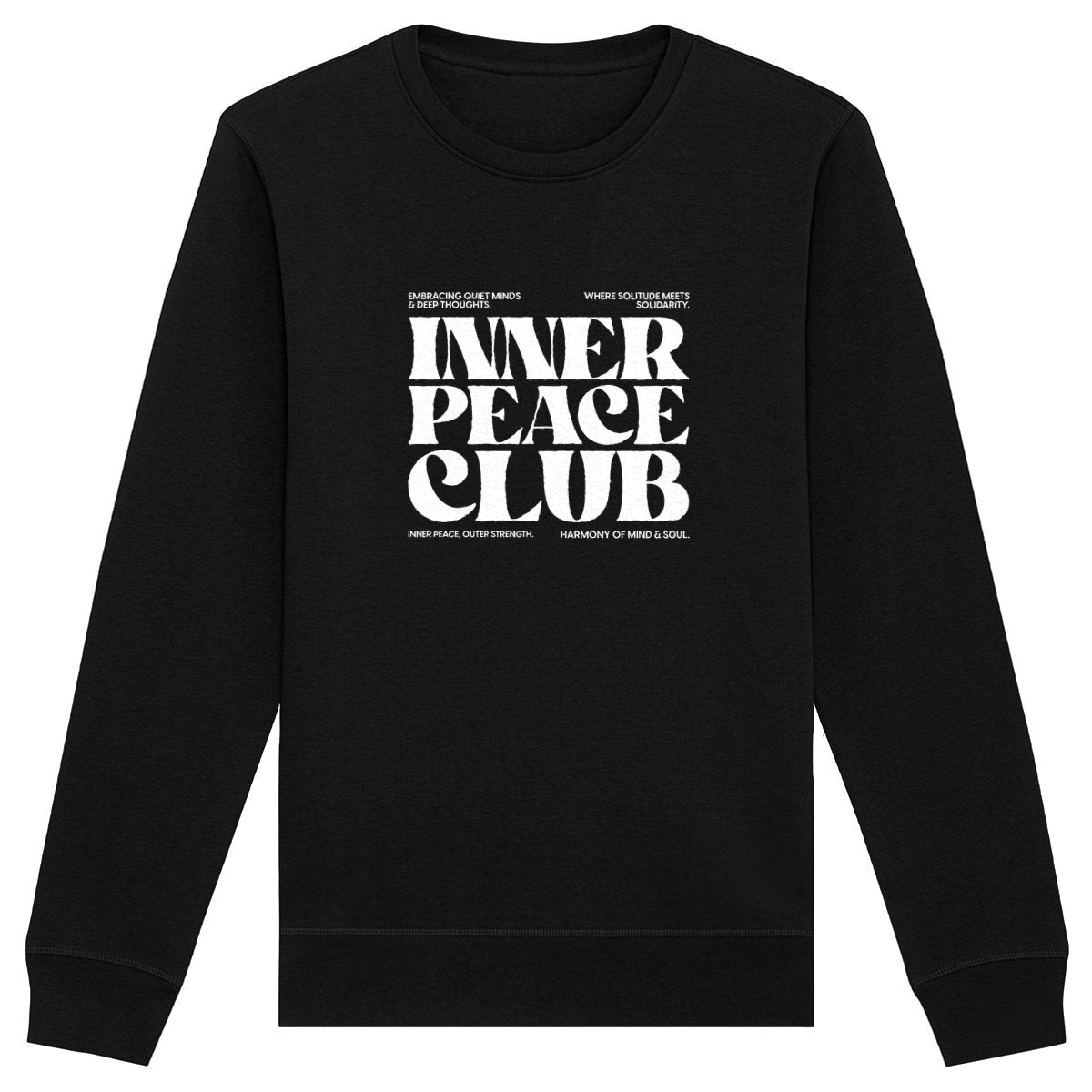 Inner Peace Club - Organic Sweatshirt