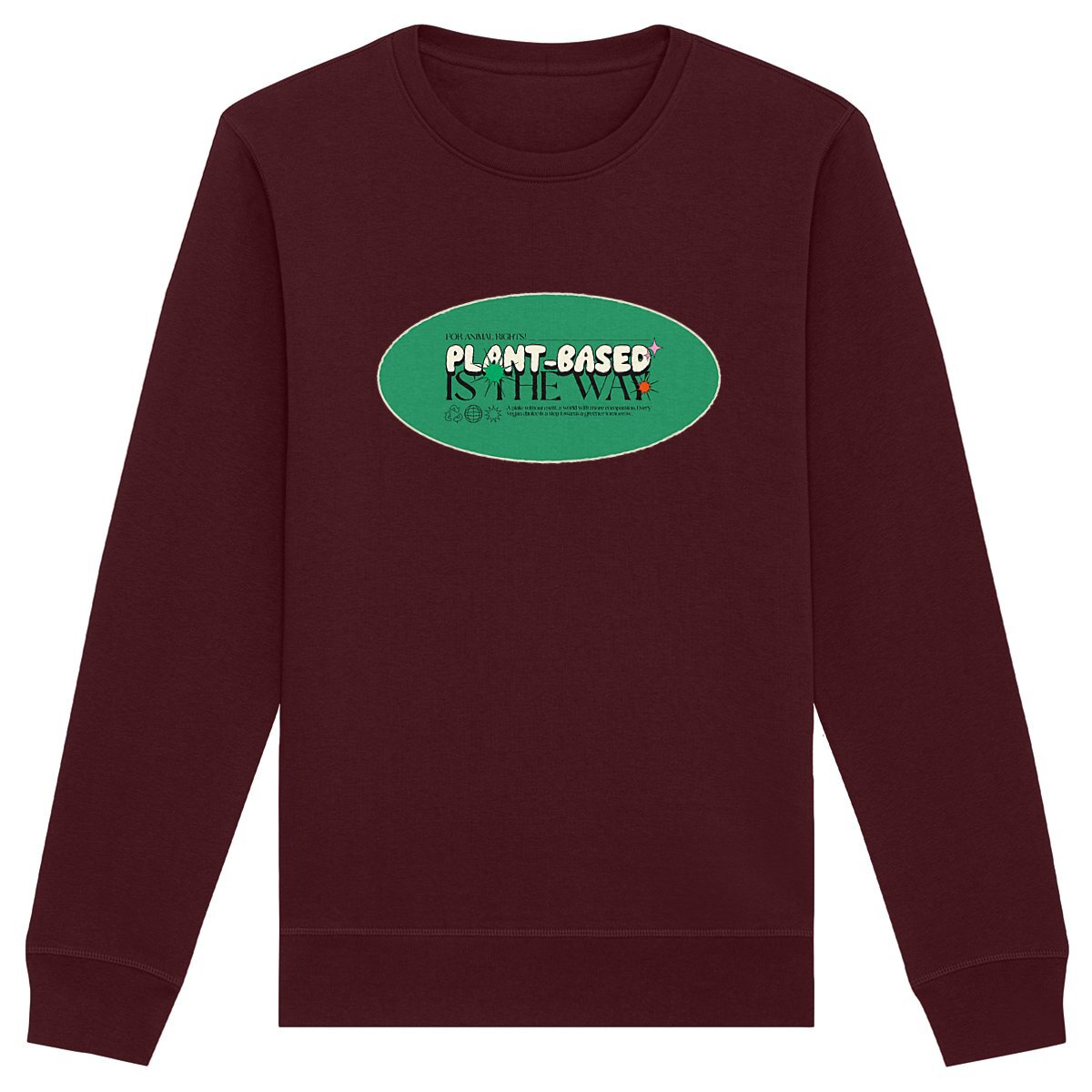Plant-based is the way - Organic Sweatshirt