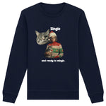 Load image into Gallery viewer, Single and ready to mingle - Organic Sweatshirt
