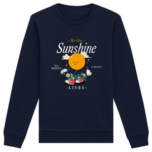 Be the Sunshine - Organic Sweatshirt
