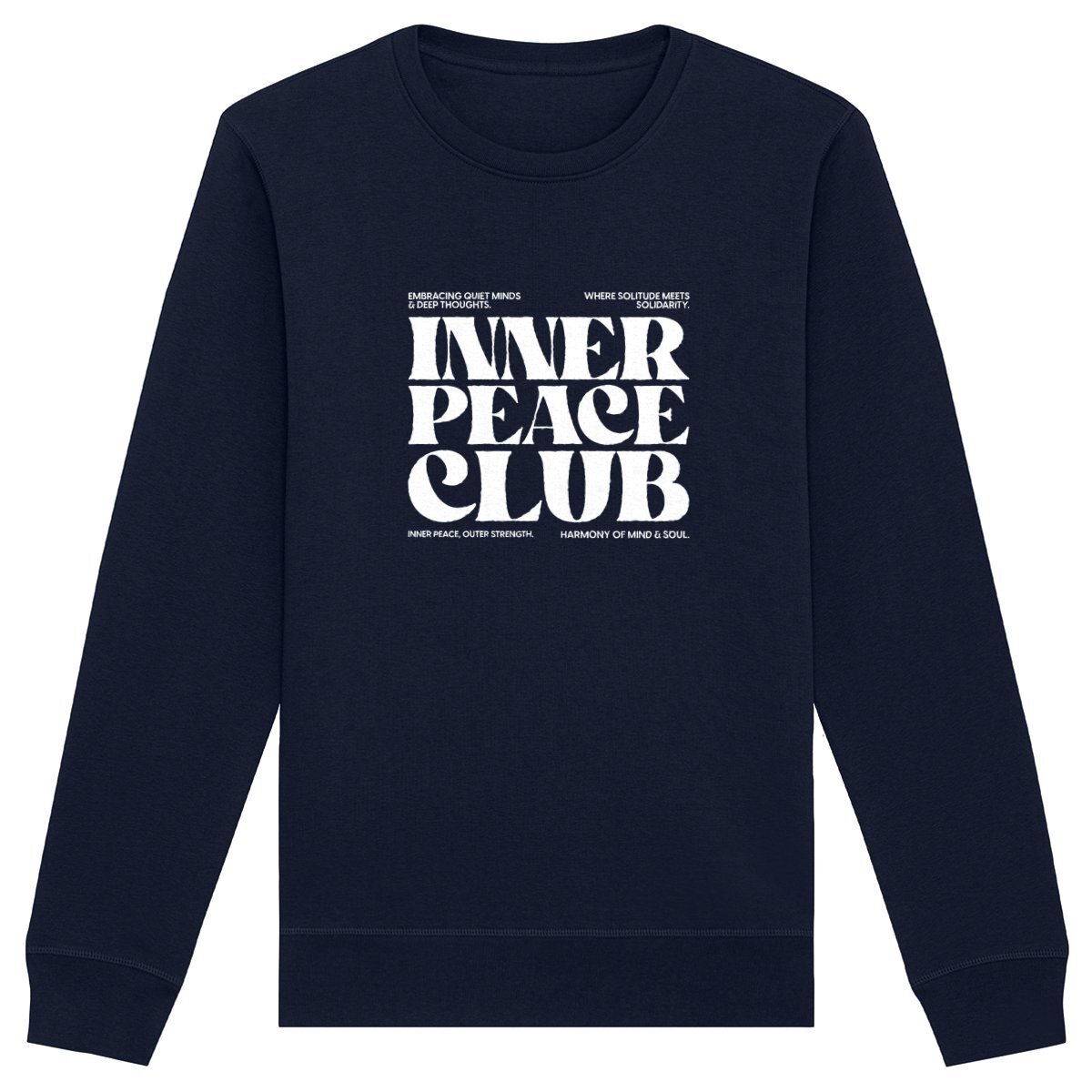 Inner Peace Club - Organic Sweatshirt